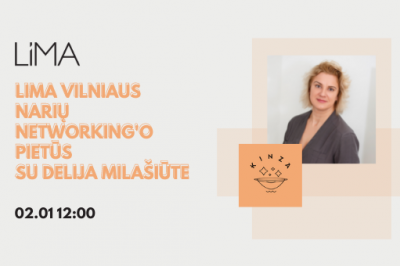 LiMA Vilniaus narių networkingo'o pietūs su Delija Milašiūte