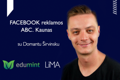 Facebook reklamos užsakymo ABC. Kaunas