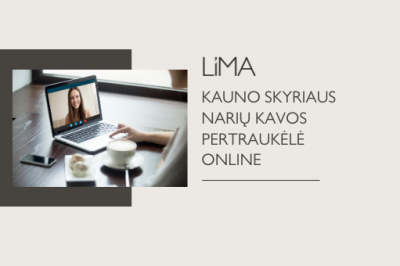 LiMA ONLINE: Kauno narių kavos pertraukėlė