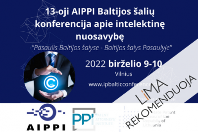 [LiMA REKOMENDUOJA] 13-oji AIPPI Baltijos šalių konferencija apie intelektinę nuosavybę „Pasaulis...