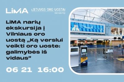 LiMA ekskursija į Vilniaus oro uostą „Ką verslui veikti oro uoste: galimybės iš vidaus”