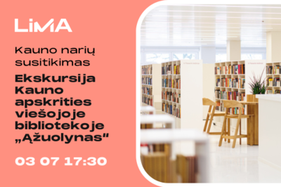 LiMA narių ekskursija Kauno apskrities viešojoje bibliotekoje „Ąžuolynas“