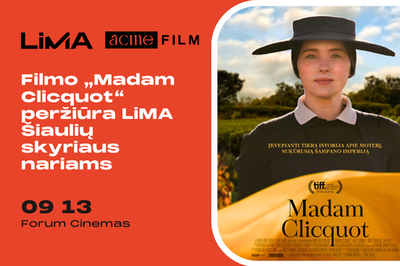 Filmo „Madam Clicquot“ peržiūra LiMA Šiaulių skyriaus nariams