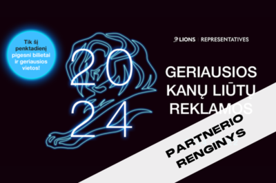 [PARTNERIO RENGINYS] Geriausios Kanų liūtų reklamos