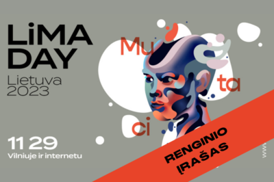 Renginio įrašas | LiMA DAY LIETUVA'23: MUTACIJOS