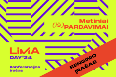 Renginio įrašas |  LiMA DAY'24: METINIAI (IŠ)PARDAVIMAI