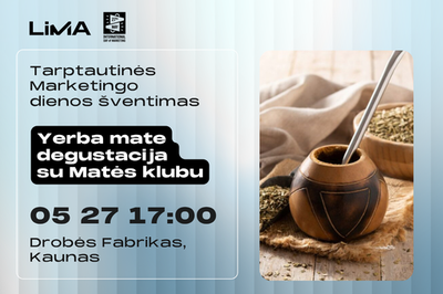 Tarptautinės Marketingo dienos šventimas: Yerba mate degustacija su Matės klubu